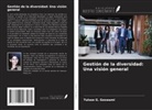 Tulsee G. Goswami - Gestión de la diversidad: Una visión general