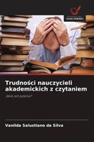 Vanilda Salustiano da Silva - Trudnosci nauczycieli akademickich z czytaniem