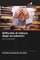 Vanilda Salustiano da Silva - Difficoltà di lettura degli accademici