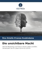 RICE DNIELLE N'ZONZA KOUBINDAMA - Die unsichtbare Macht