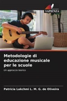 Patrícia Lakchmi L. M. G. de Oliveira - Metodologie di educazione musicale per le scuole