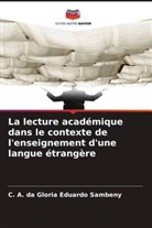 C. A. da Gloria Eduardo Sambeny - La lecture académique dans le contexte de l'enseignement d'une langue étrangère