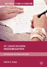 Hope C. Rias - St. Louis School Desegregation