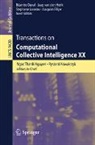 Béatrice Duval, Joaquim Filipe, Jaap van den Herik, Ryszard Kowalczyk, Stephane Loiseau, Ngoc Thanh Nguyen... - Transactions on Computational Collective Intelligence XX