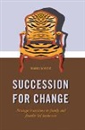Harry Korine - SUCCESSION FOR CHANGE