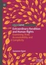 Suzanne Egan - Extraordinary Rendition and Human Rights