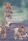 Yusef Waghid - Towards a Philosophy of Caring in Higher Education
