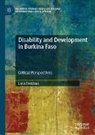 Lara Bezzina - Disability and Development in Burkina Faso