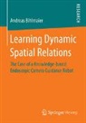 Andreas Bihlmaier - Learning Dynamic Spatial Relations