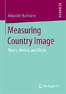 Alexander Buhmann - Measuring Country Image