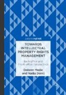 Nadja Damij, Dolores Modic - Towards Intellectual Property Rights Management