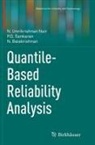 N Balakrishnan, N. Balakrishnan, N. Unnikrishnan Nair, P. G. Sankaran, P.G. Sankaran - Quantile-Based Reliability Analysis