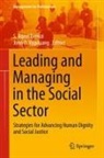 S. Aqeel Tirmizi, John D. Vogelsang - Leading and Managing in the Social Sector