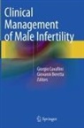 Giovanni Beretta, Giorgio Cavallini - Clinical Management of Male Infertility
