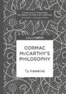 Ty Hawkins - Cormac McCarthy's Philosophy