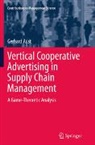 Gerhard Aust - Vertical Cooperative Advertising in Supply Chain Management