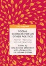 Ana Cecilia Dinerstein - Social Sciences for an Other Politics