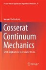 Ioannis Vardoulakis (Deceased) - Cosserat Continuum Mechanics