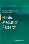 Lin Adrian, Kaijus Ervasti, Anna Nylund - Nordic Mediation Research