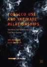 John Defrain, Ian Newman, Tagi Qoulouvaki - Tobacco Use and Intimate Relationships