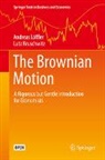 Lutz Kruschwitz, Andreas Löffler - The Brownian Motion
