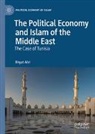 Hayat Alvi - The Political Economy and Islam of the Middle East