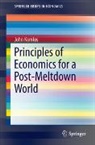 John Komlos - Principles of Economics for a Post-Meltdown World