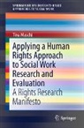 Tina Maschi - Applying a Human Rights Approach to Social Work Research and Evaluation