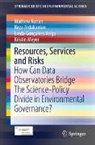 Reza Ardakanian, Linda Gonçalves Veiga, Mathew Kurian, Kristin Meyer - Resources, Services and Risks