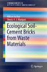 Wilson Acchar, Sheyla K. J. Marques - Ecological Soil-Cement Bricks from Waste Materials