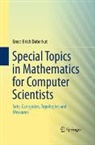 Ernst-Erich Doberkat - Special Topics in Mathematics for Computer Scientists