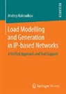 Andrey Kolesnikov - Load Modelling and Generation in IP-based Networks