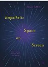 Amedeo D'Adamo - Empathetic Space on Screen
