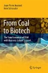 Jean-Pierre Jeannet, Hein Schreuder - From Coal to Biotech