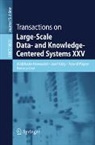 Abdelkader Hameurlain, Josef Küng, Roland Wagner - Transactions on Large-Scale Data- and Knowledge-Centered Systems XXV