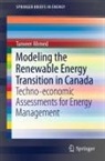 Tanveer Ahmed - Modeling the Renewable Energy Transition in Canada