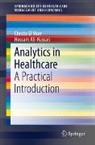 Hossam Ali-Hassan, Christo El Morr - Analytics in Healthcare