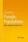 Andreas Quatember - Pseudo-Populations