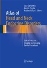 Luca Giovanella, Giorgio Treglia, Roberto Valcavi - Atlas of Head and Neck Endocrine Disorders
