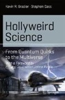 Stephen Cass, Kevin R. Grazier - Hollyweird Science