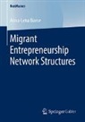 Anna-Lena Bunse - Migrant Entrepreneurship Network Structures