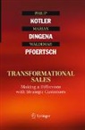 Marian Dingena, Philip Kotler, Waldemar Pfoertsch - Transformational Sales
