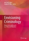 Michael D. Maltz, Stephen K. Rice - Envisioning Criminology