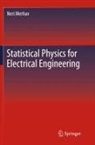 Neri Merhav - Statistical Physics for Electrical Engineering
