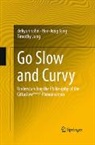 Hee-Jung Jang, Timothy Jung, Dehyun Sohn - Go Slow and Curvy