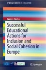Ramon Flecha (Ed., Ramon Flecha (Ed.) - Successful Educational Actions for Inclusion and Social Cohesion in Europe