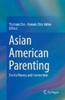 Yoonsun Choi, Chris Hahm, Hyeouk Chris Hahm - Asian American Parenting