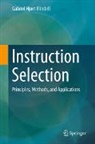 Gabriel Hjort Blindell - Instruction Selection