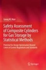 Georg W. Mair - Safety Assessment of Composite Cylinders for Gas Storage by Statistical Methods