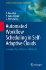 P. Balakrishnan, G. Kousalya, C. Pethuru Raj - Automated Workflow Scheduling in Self-Adaptive Clouds